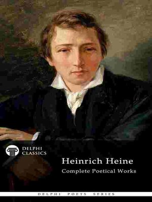 cover image of Delphi Complete Poetical Works of Heinrich Heine (Illustrated)